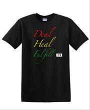 Load image into Gallery viewer, Color Cursive &quot;Deal Heal Fulfill. Org&quot; tee
